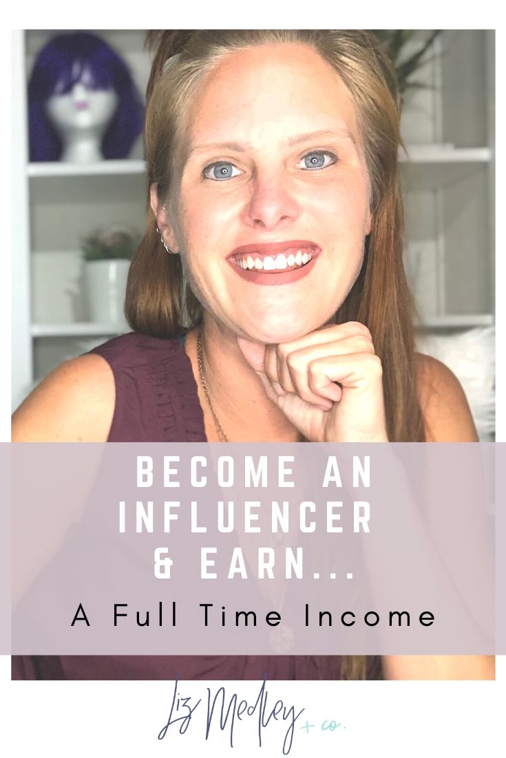 How To Become an Influencer - Liz Medley Official Site